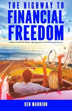 The Highway to Financial Freedom