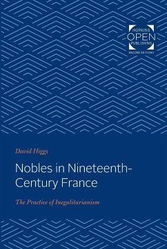 Nobles in Nineteenth-Century France - Higgs, David