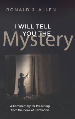 I Will Tell You the Mystery - Allen, Ronald J.