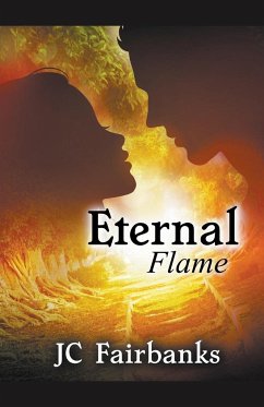 Eternal Flame - Fairbanks, J. C.