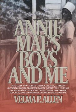 Annie Mae's Boys and Me: Volume 1 - Allen, Velma