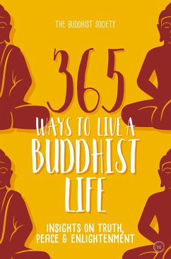 365 Ways to Live a Buddhist Life - Biddulph, Desmond