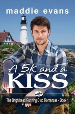 A 5K and a Kiss: A Sweet Romance - Evans, Maddie