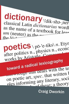 Dictionary Poetics - Dworkin, Craig; Tbd