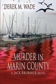 Murder in Marin County: A Jack Brubaker Novel