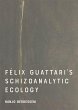Felix Guattari's Schizoanalytic Ecology - Bild 1