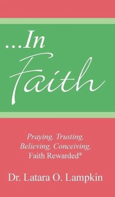 ...In Faith - Lampkin, Latara O.