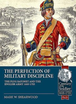 The Perfection of Military Discipline - Shearwood, Mark W