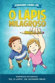 Desbravando o Mundo Livre - O Lápis Milagroso