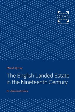 The English Landed Estate in the Nineteeth Century - Spring, David