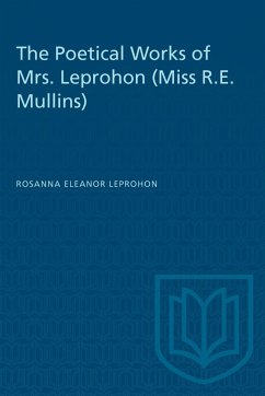 The Poetical Works of Mrs. Leprohon (Miss R.E. Mullins) - Leprohon, Rosanna Eleanor