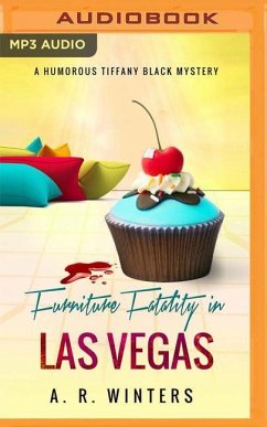 Furniture Fatality in Las Vegas: A Humorous Tiffany Black Mystery - Winters, A. R.