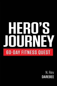 Hero's Journey 60 Day Fitness Quest - Rey, N.