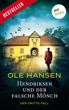 Hendriksen und der falsche Mönch / Hendriksen Bd.3 (eBook, ePUB) - Hansen, Ole