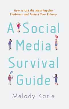 A Social Media Survival Guide - Karle, Melody
