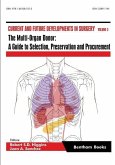 The Multi-Organ Donor: A Guide to Selection, Preservation and Procurement