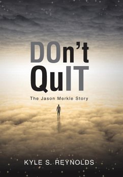 Don't Quit - Reynolds, Kyle S.