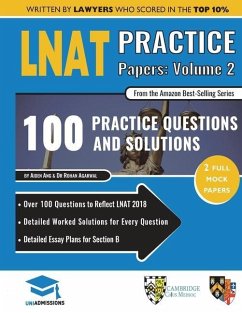LNAT Practice Papers Volume Two: 2 Full Mock Papers, 100 Questions in the style of the LNAT, Detailed Worked Solutions, Law National Aptitude Test, Un - Agarwal, Rohan; Ang, Aiden