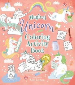 Magical Unicorn Coloring Activity Book - Loman, Sam