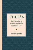Istihsan: The Doctrine of Juristic Preference in Islamic Law