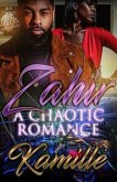 Zahir: A Chaotic Romance