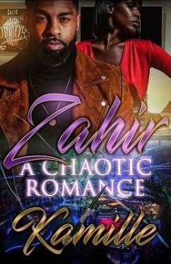 Zahir: A Chaotic Romance - Henry, Kamille