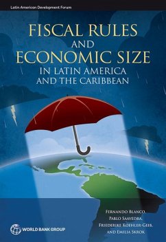 Fiscal Rules and Economic Size in Latin America and the Caribbean - Blanco, Fernando; Saavedra, Pablo; Koehler-Geib, Friederike