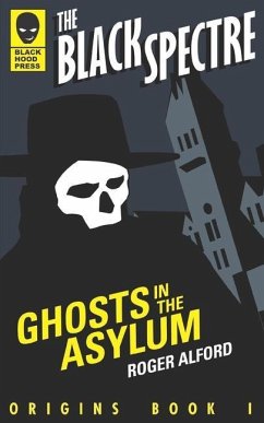 Ghosts in the Asylum - Alford, Roger