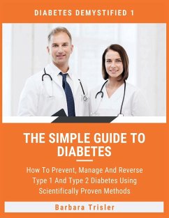 The Simple Guide To Diabetes - Trisler, Barbara