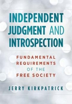 Independent Judgment and Introspection - Kirkpatrick, Jerry