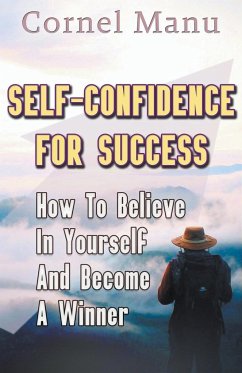 Self-Confidence for Success - Manu, Cornel