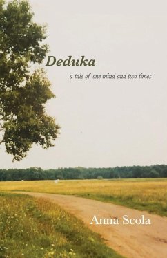 Deduka: a tale of one mind and two times - Scola, Anna