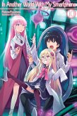 In Another World with My Smartphone: Volume 10 (Light Novel) In Another World with My Smartphone: Volume 10 (Light Novel)