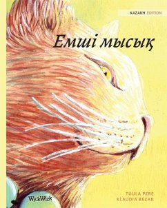 Емші мысық: Kazakh Edition of The Healer Cat - Pere, Tuula