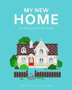 My New Home: Coloring & Activity - Ward, Linda