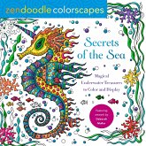 Zendoodle Colorscapes: Secrets of the Sea: Magical Underwater Treasures to Color and Display