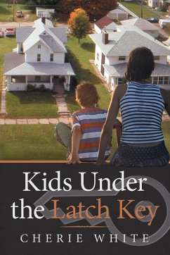 Kids Under the Latch Key - White, Cherie