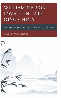 William Nelson Lovatt in Late Qing China - Patterson, Wayne