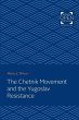 Chetnik Movement and the Yugoslav... - Bild 1