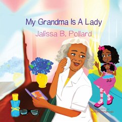 My Grandma is a Lady - Pollard, Jalissa