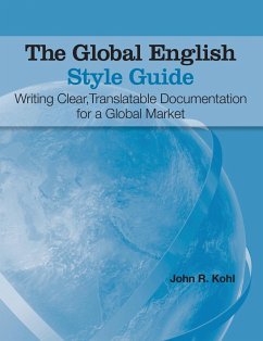 The Global English Style Guide - Kohl, John R.