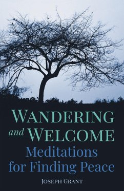 Wandering and Welcome - Grant, Joseph