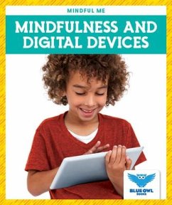 Mindfulness and Digital Devices - Bullis Amber Mlis