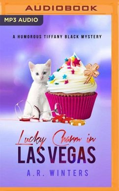 Lucky Charm in Las Vegas: A Humorous Tiffany Black Mystery - Winters, A. R.
