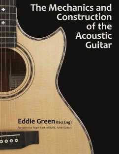 Cover The Mechanics and Construction of the Acoustic Guitar