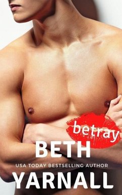 Betray - Yarnall, Beth