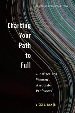 Charting Your Path to Full - Baker, Vicki L