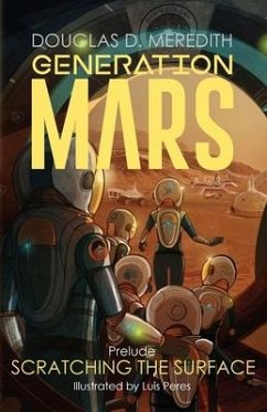 Scratching the Surface: Generation Mars, Prelude - Meredith, Douglas D.