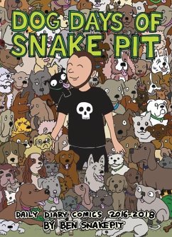 Dog Days of Snake Pit - Snakepit, Ben