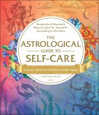 The Astrological Guide to Self-Care (eBook, ePUB)